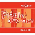 Our Time Fiddle-dee-dee Home Album: Vol. 1 | Kindermusik