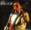 Jack Bruce – Live 1980-2001 (CD) - Discogs