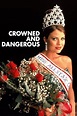 Crowned and Dangerous (1997) — The Movie Database (TMDB)