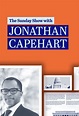 The Sunday Show with Jonathan Capehart (TV Series 2020- ) - Posters ...