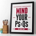 English Expressions: “Mind your P’s and Q’s”