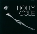 Release “Holly Cole” by Holly Cole - MusicBrainz