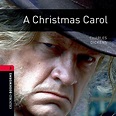 A Christmas Carol (Oxford Bookworms Library) - Clare West ...