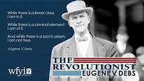 Debs Documentary Now Streaming – The Eugene V. Debs Foundation
