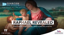 Exhibition On Screen: Raphael Revealed - GAM Cultural