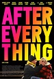 Affiche du film After Everything - Photo 3 sur 3 - AlloCiné