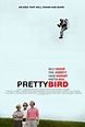 Pretty Bird (Movie, 2008) - MovieMeter.com