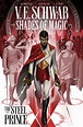 Shades of Magic Volume 1: The Steel Prince - Manhattan Book Review