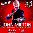 John Milton en Tijuana 2024 - Tijuana Eventos, Show de Hipnosis