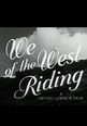 We of the West Riding (película 1946) - Tráiler. resumen, reparto y ...