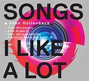 Songs I Like A Lot | John Hollenbeck