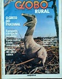 Revista Globo Rural 16 / O Grito do Pantanal / Galinhas gigantes I ...