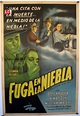 "FUGA EN LA NIEBLA" MOVIE POSTER - "ESCAPE IN THE FOG" MOVIE POSTER