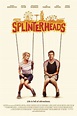 Splinterheads Pictures - Rotten Tomatoes