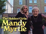 The Holden Girls: Mandy & Myrtle TV Show Air Dates & Track Episodes ...