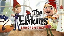 🎥 The Elfkins Baking a Difference 🎞️ Trailer in english ♀️♂️ Animation ...