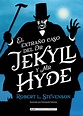 El extraño caso del Dr. Jekyll y Mr. Hyde | Editorial Alma