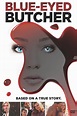 Blue-Eyed Butcher (2012) par Stephen Kay