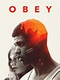 Obey Pictures - Rotten Tomatoes