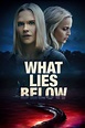 What Lies Below (2020) - Braden R. Duemmler | Cast and Crew | AllMovie