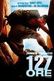 127 ore (2011) scheda film - Stardust