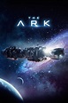 Série The Ark 1ª Temporada Completa - LoveFlix Filmes Online