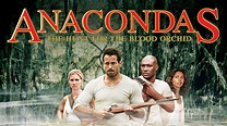 Anacondas: The Hunt for the Blood Orchid (2004) - AZ Movies