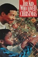 The Kid Who Loved Christmas (1990) — The Movie Database (TMDB)