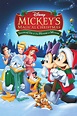 Mickey's Magical Christmas: Snowed in at the House of Mouse (2001 ...