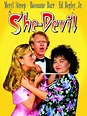 She-Devil - Full Cast & Crew - TV Guide