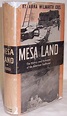 Mesa Land: The History and Romance of the American Southwest by Ickes ...