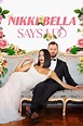 Nikki Bella Says I Do (TV Series 2023) - IMDb