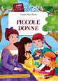 Piccole donne - Louisa May Alcott - Libro - Giunti Editore - I miei ...