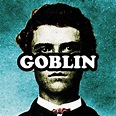 Tyler, The Creator - Goblin Lyrics and Tracklist | Genius
