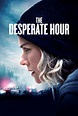 The Desperate Hour - Seriebox