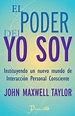 Libro: El Poder Del Yo Soy Autor: John Maxwell Taylor | Mercado Libre