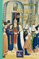Mahaut comtesse d'Artois et de Bourgogne - Jules-Marie Richard - Romans ...