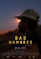 Bad hombres (2019) - FilmAffinity