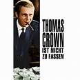 "Thomas Crown ist nicht zu fassen & Die Thomas Crown Affäre" erscheinen ...