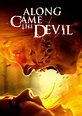 splendid film | Along Came The Devil