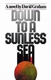 Down to a Sunless Sea: David Graham: 9781416567660: Amazon.com: Books