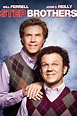 Step Brothers - Where to Watch and Stream - TV Guide