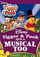 Tigger & Pooh and a Musical Too (Video 2009) - IMDb