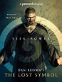 Dan Brown's The Lost Symbol (Beau Knapp, Mal'akh) TV Show Poster - Lost ...