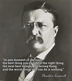 Teddy Roosevelt: Supporting activism in life and government. - Imgflip