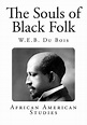 The Souls of Black Folk by W.E.B. Du Bois (English) Paperback Book Free ...
