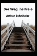 Der Weg ins Freie (Annotated) (German Edition) by Arthur Schnitzler ...