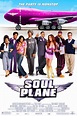 Soul Plane - Película 2004 - SensaCine.com