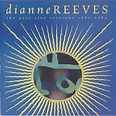 The palo alto sessions 1981-1985 by Dianne Reeves, 1996, CD, Blue Note ...