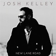 New Lane Road - Josh Kelley